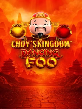 SLOT367 casino Choy's Kingdom Dancing Foo play online